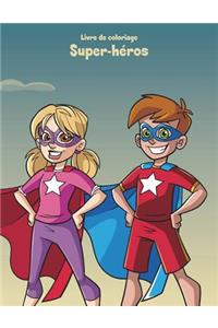Livre de coloriage Super-héros 2