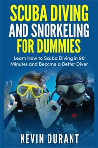 Scuba Diving and Snorkeling For Dummies