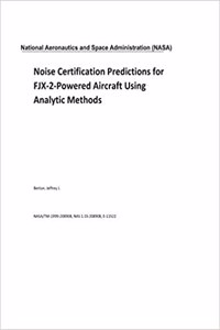 Noise Certification Predictions for Fjx-2-Powered Aircraft Using Analytic Methods