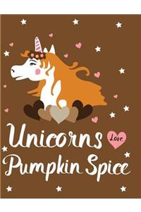 Unicorns Love Pumpkin Spice