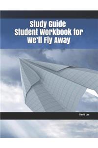 Study Guide Student Workbook for We