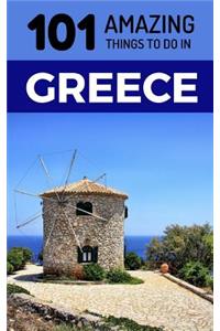 101 Amazing Things to Do in Greece