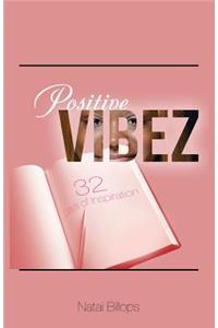 Positive Vibez