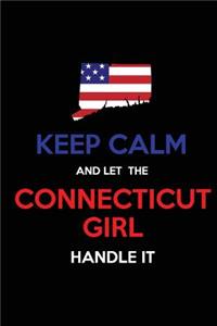 Keep Calm and Let the Connecticut Girl Handle It