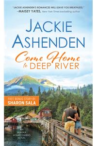 Come Home to Deep River