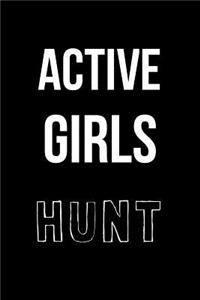 Active Girls Hunt