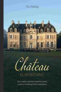 Chateau Reawakening