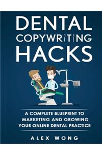 Dental Copywriting Hacks