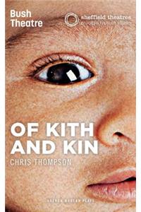 Of Kith and Kin