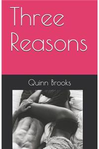 Three Reasons