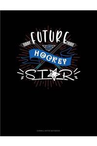 Future Hockey Star
