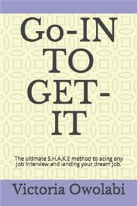 Go-In to Get-It