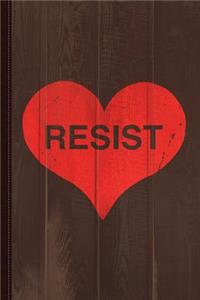 Resist Trump with Love Journal Notebook
