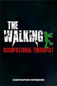 The Walking Occupational Therapist