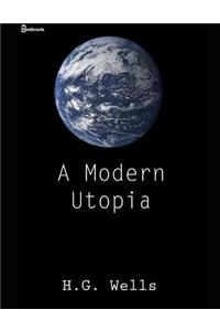A Modern Utopia