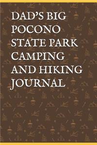 Dad's Big Pocono State Park Camping and Hiking Journal