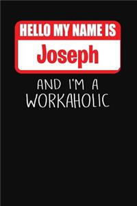 Hello My Name Is Joseph