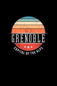 Grenoble Capital of the Alps
