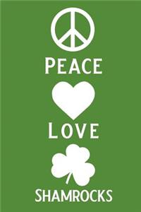 Peace Love Shamrocks
