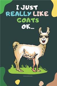 I Just Really Like Goats, OK