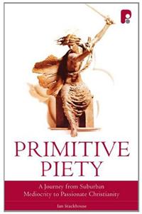 Primitive Piety