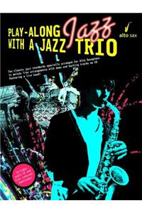 Play-along Jazz with a Jazz Trio