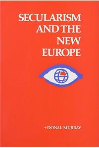 Secularism and the New Europe