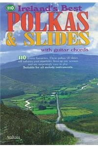 110 Ireland's Best Polkas & Slides: With Guitar Chords