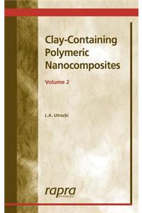 Clay-Containing Polymeric Nanocomposites Volume 2