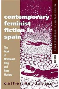 Contemporary Feminist Fiction in Spain