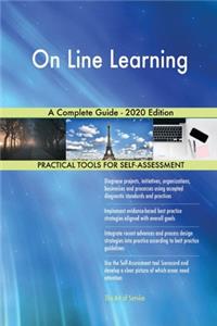 On Line Learning A Complete Guide - 2020 Edition