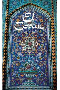 El Cor'an: (The Koran, Spanish-Language Edition)