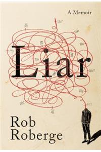 Liar: A Memoir