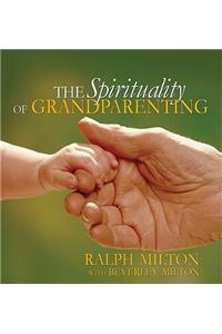 The Spirituality of Grandparenting