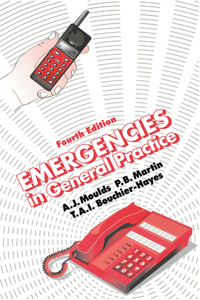 Emergencies in General Practice, Fourth Edition