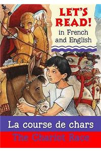 The Chariot Race/La course de chars