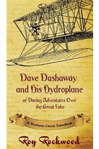 Dave Dashaway and His Hydroplane