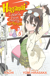 Haganai: I Don't Have Many Friends, Volume 5