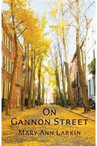 On Gannon Street