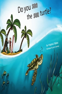 Do You See the Sea Turtle?