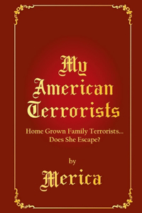 My American Terrorists