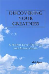 Discovering Your Greatness