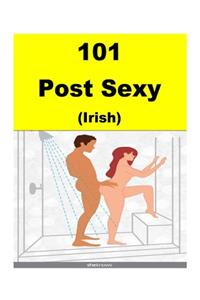 101 Post Sexy (Irish)