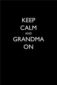 Keep Calm and Grandma On