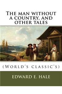 man without a country, and other tales. By