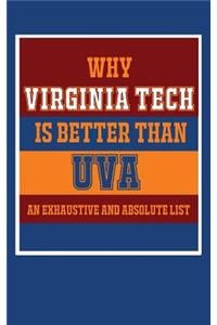 Why Virginia Tech Is Better Than UVA
