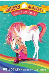 Unicorn Academy #2: Scarlett and Blaze