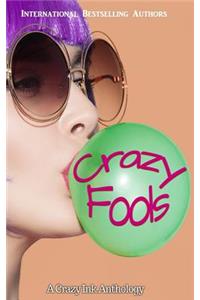 Crazy Fools