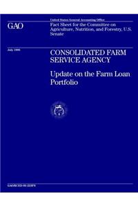 Consolidated Farm Service Agency: Update on the Farm Loan Portfolio