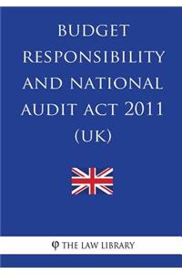 Budget Responsibility and National Audit ACT 2011 (Uk)